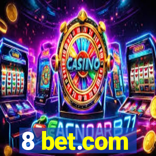 8 bet.com
